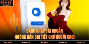 Đăng Nhập Tài Khoản – Hướng Dẫn Chi Tiết Cho Người Chơi
