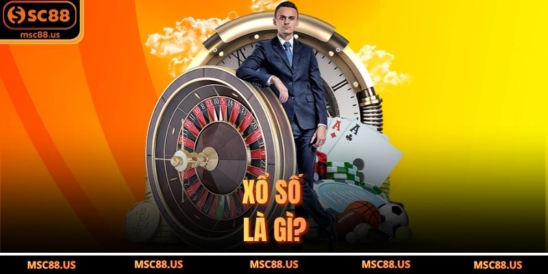 Xổ số là gì?